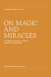 On Magic and Miracles.